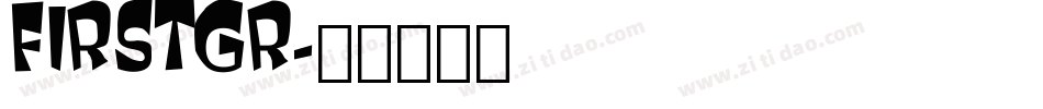 FIRSTGR字体转换