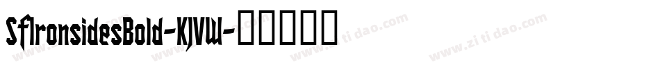 SfIronsidesBold-KJVW字体转换 SfIronsidesBold-KJVW字体转换
