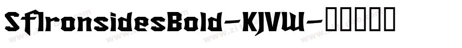 SfIronsidesBold-KJVW字体转换 SfIronsidesBold-KJVW字体转换