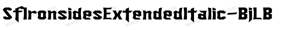 SfIronsidesExtendedItalic-BjLB字体转换