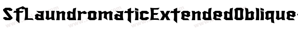 SfLaundromaticExtendedOblique-AJRD字体转换