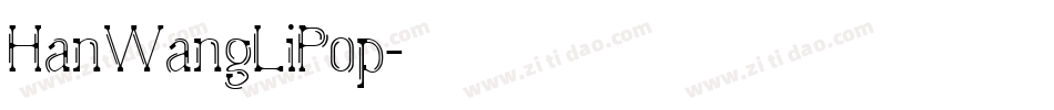 HanWangLiPop字体转换