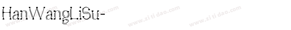 HanWangLiSu字体转换