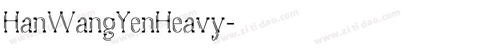 HanWangYenHeavy字体转换