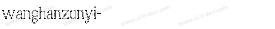 wanghanzonyi字体转换