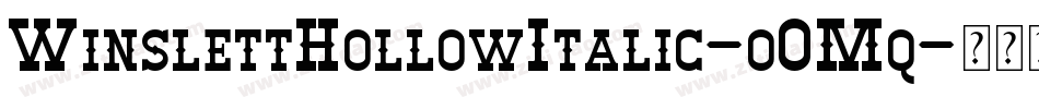 WinslettHollowItalic-oOMq字体转换