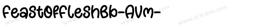 FeastOfFleshBb-AVm字体转换