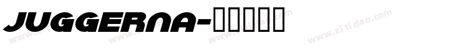 JUGGERNA字体转换