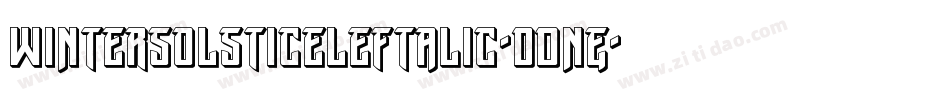 WinterSolsticeLeftalic-dDnE字体转换
