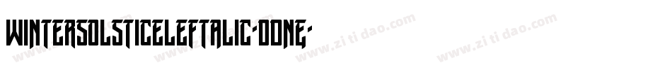 WinterSolsticeLeftalic-dDnE字体转换