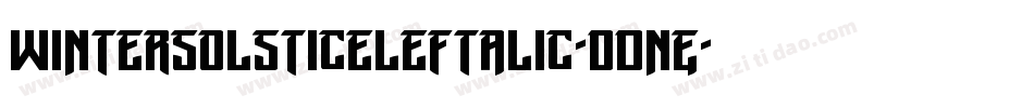 WinterSolsticeLeftalic-dDnE字体转换