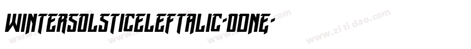 WinterSolsticeLeftalic-dDnE字体转换