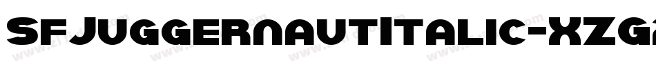 SfJuggernautItalic-XZG2字体转换