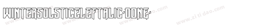 WinterSolsticeLeftalic-dDnE字体转换