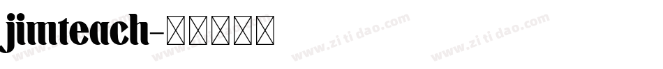 jimteach字体转换