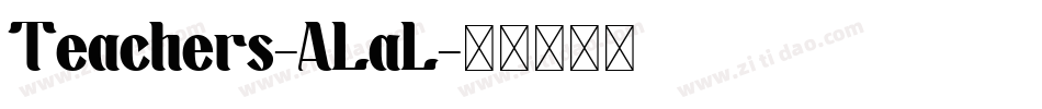 Teachers-ALaL字体转换