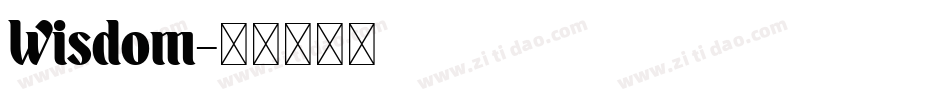 Wisdom字体转换
