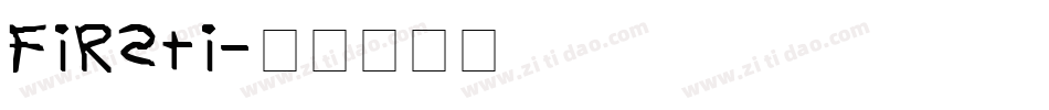 FIRSTI字体转换