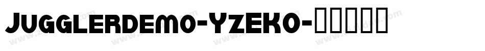 Jugglerdemo-YzEKO字体转换