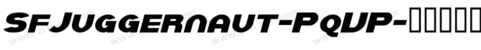 SfJuggernaut-PqVP字体转换 SfJuggernaut-PqVP字体转换