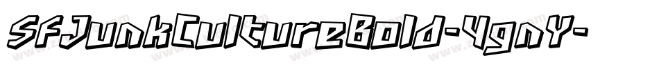 SfJunkCultureBold-4gnY字体转换 SfJunkCultureBold-4gnY字体转换
