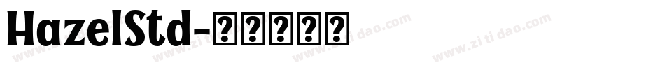 HazelStd字体转换