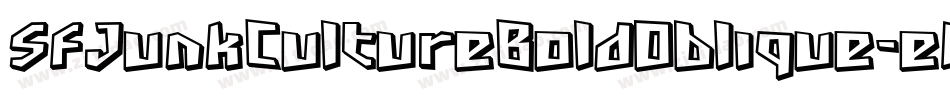 SfJunkCultureBoldOblique-eM9O字体转换 SfJunkCultureBoldOblique-eM9O字体转换