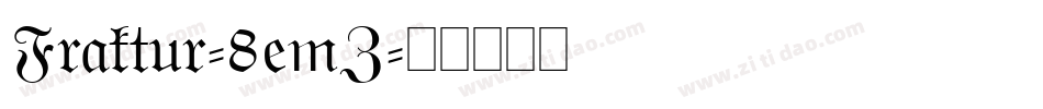 Fraktur-8emZ字体转换