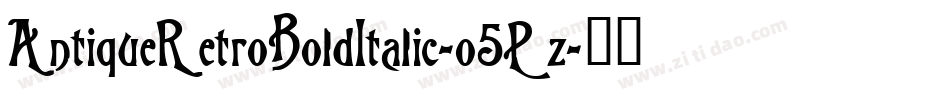 AntiqueRetroBoldItalic-o5Pz字体转换