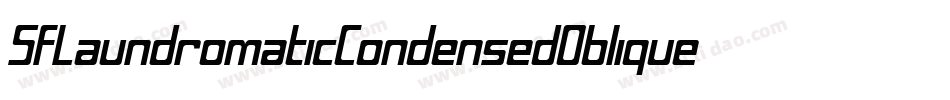 SfLaundromaticCondensedOblique-x8RV字体转换