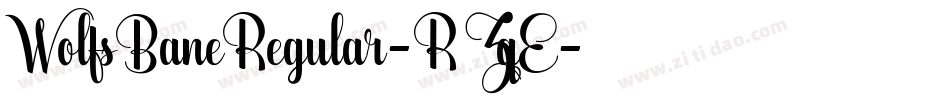 WolfsBaneRegular-RZqE字体转换
