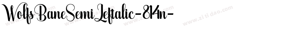 WolfsBaneSemiLeftalic-814n字体转换