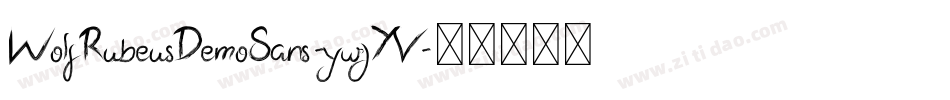 WolfRubeusDemoSans-ywjYV字体转换