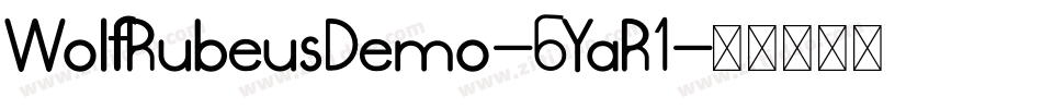 WolfRubeusDemo-6YaR1字体转换