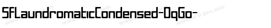 SfLaundromaticCondensed-OqGo字体转换 SfLaundromaticCondensed-OqGo字体转换