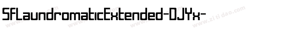 SfLaundromaticExtended-DJYx字体转换 SfLaundromaticExtended-DJYx字体转换