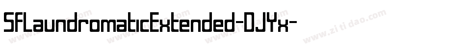 SfLaundromaticExtended-DJYx字体转换 SfLaundromaticExtended-DJYx字体转换