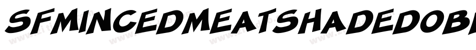 SfMincedMeatShadedOblique-nrnJ字体转换