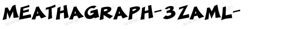 Meathagraph-3zamL字体转换