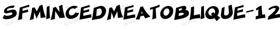 SfMincedMeatOblique-1294字体转换