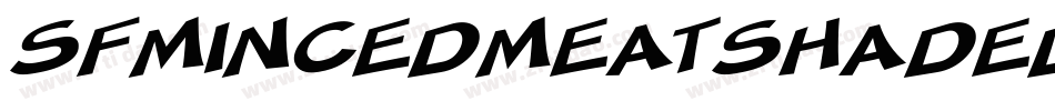 SfMincedMeatShaded-YyA8字体转换