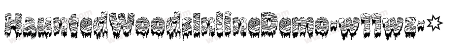 HauntedWoodsInlineDemo-w11wz字体转换