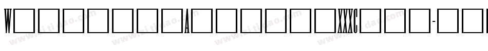 WoodtypeAntiqueXXXCond字体转换
