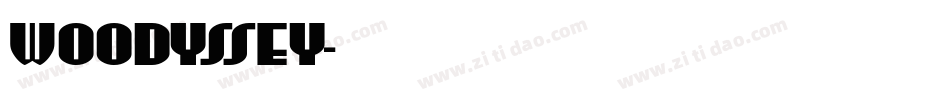 WOODYSSEY字体转换