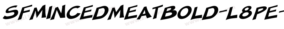 SfMincedMeatBold-l8Pe字体转换