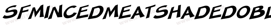 SfMincedMeatShadedOblique-nrnJ字体转换