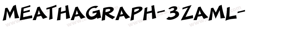 Meathagraph-3zamL字体转换