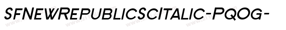 SfNewRepublicScItalic-PqOg字体转换 SfNewRepublicScItalic-PqOg字体转换