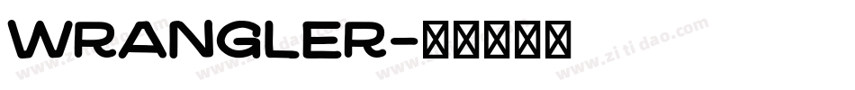 Wrangler字体转换