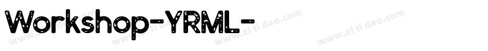 Workshop-YRML字体转换